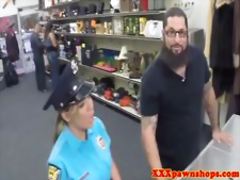 Real pawnshop sex with bigass cop in uniform